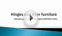 Hinges And Door Furniture